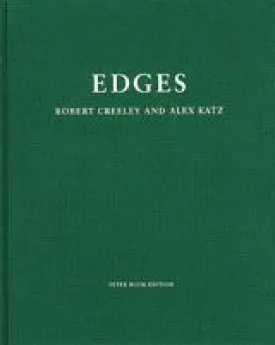 Alex Katz & Robert Creeley: Edges