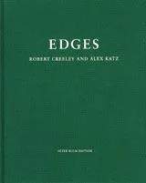 Alex Katz & Robert Creeley: Edges